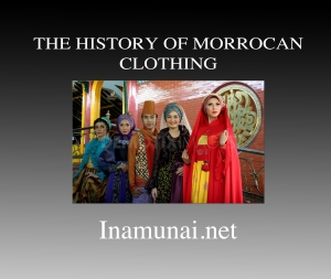 History of Morrocan Fashion